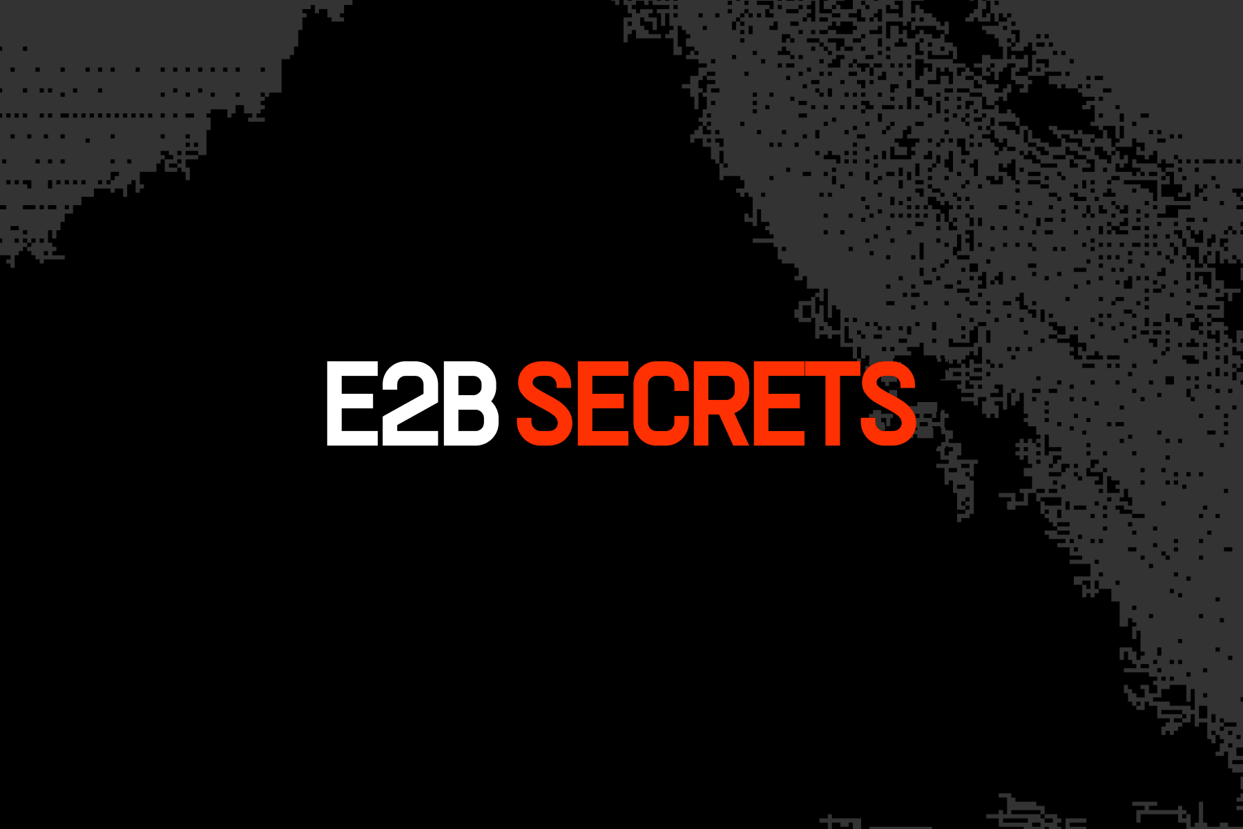 E2B Secrets