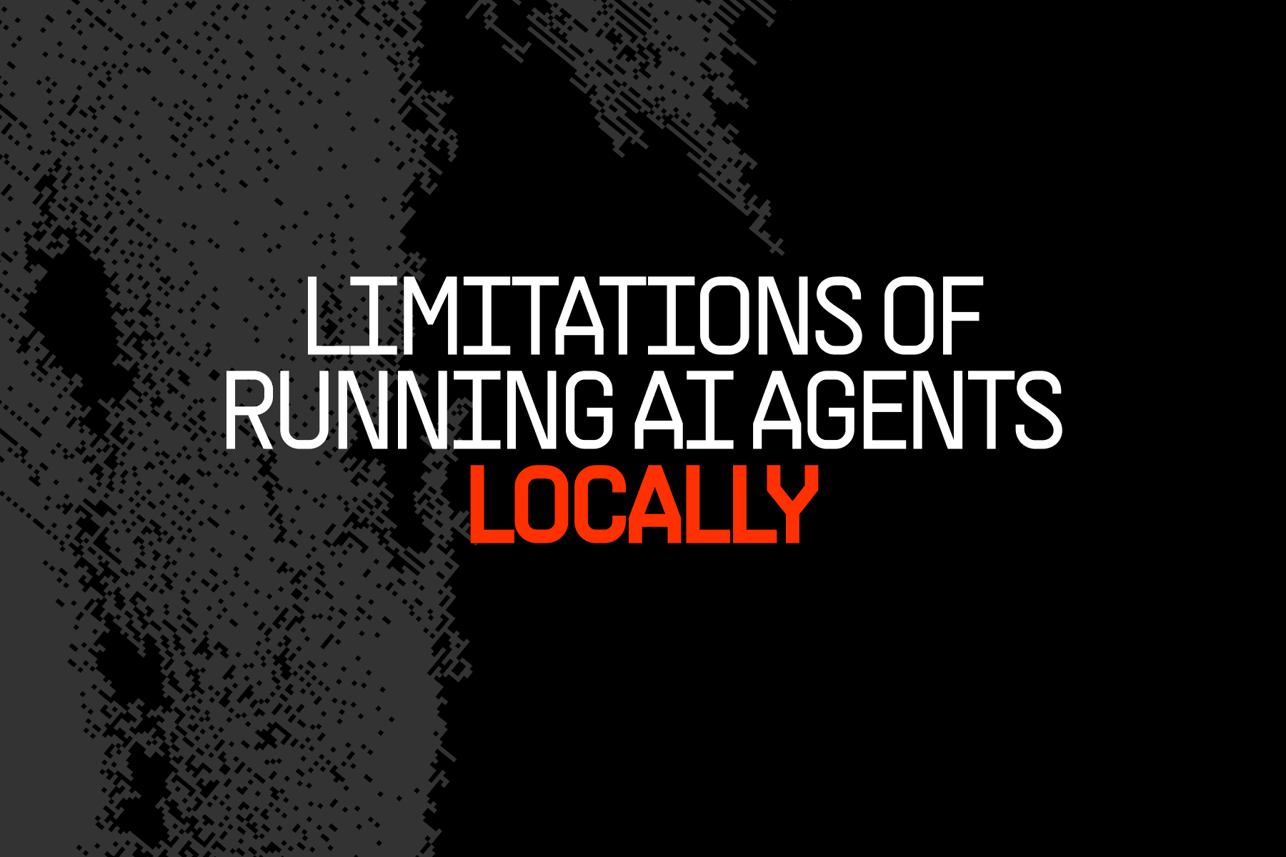 Limitations of Running AI Agents Locally