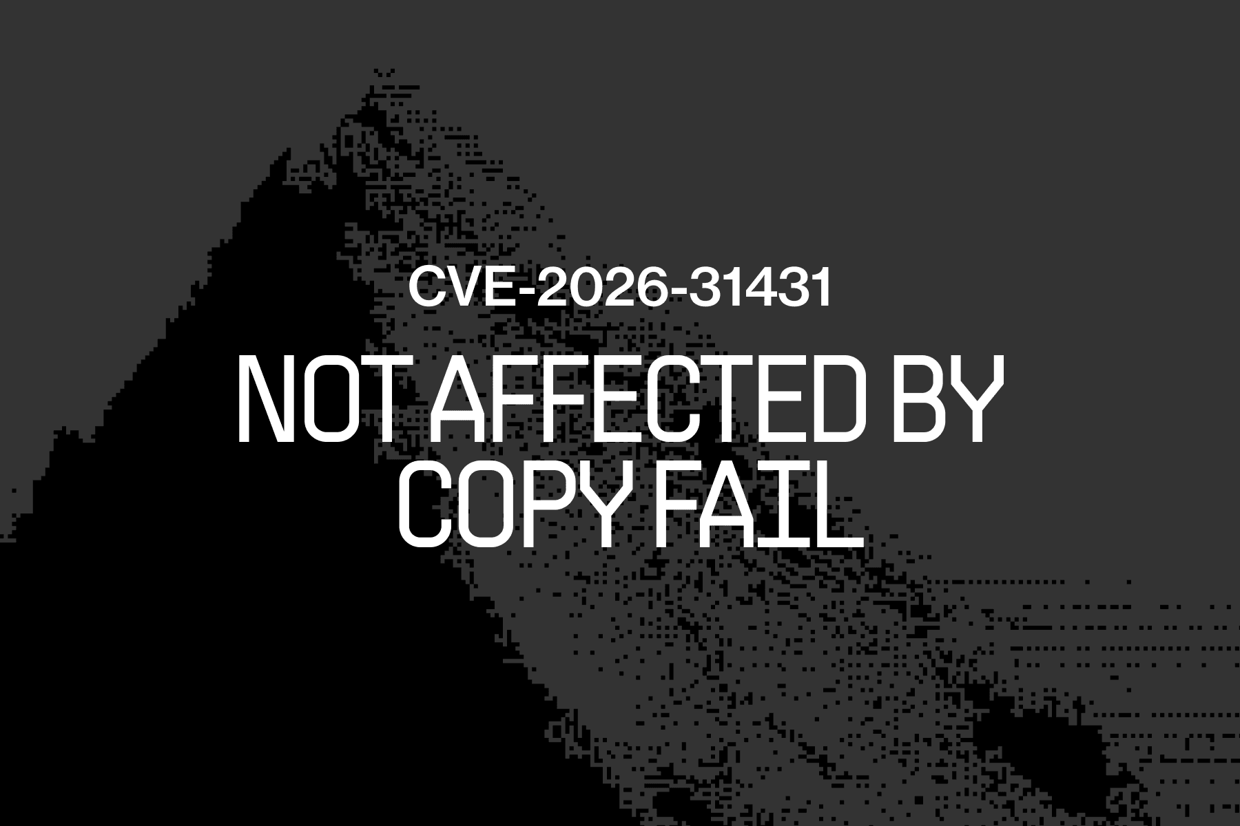 E2B Sandboxes Aren't Affected by Copy Fail (CVE-2026-31431). Here's why.