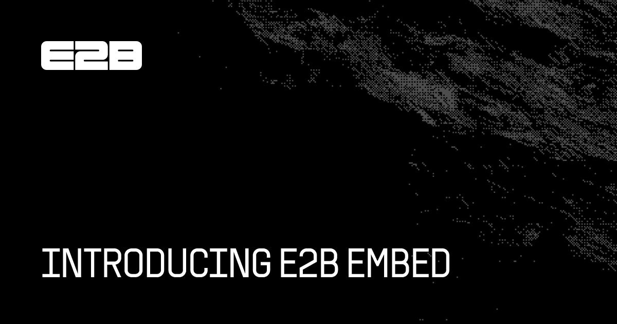 Introducing E2B Embed